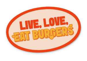 live-love-eat-burgers-stickers-grubers